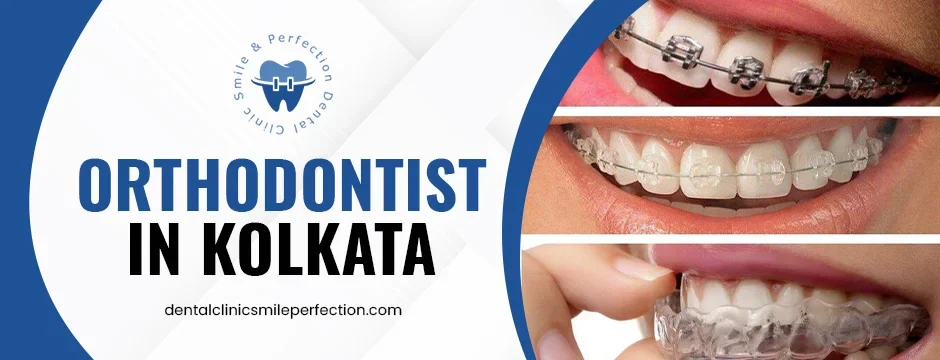 orthodontist in Kolkata